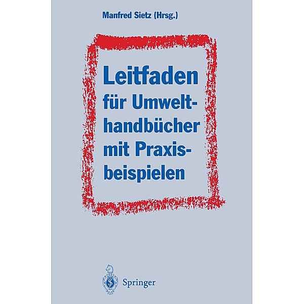 Leitfaden für Umwelthandbücher mit Praxisbeispielen