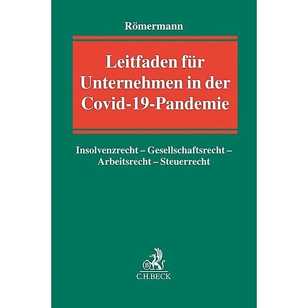 Leitfaden für Unternehmen in der Covid-19-Pandemie, Volker Römermann