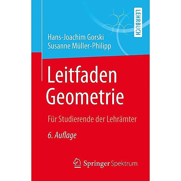 Leitfaden Geometrie, Hans-Joachim Gorski, Susanne Müller-Philipp