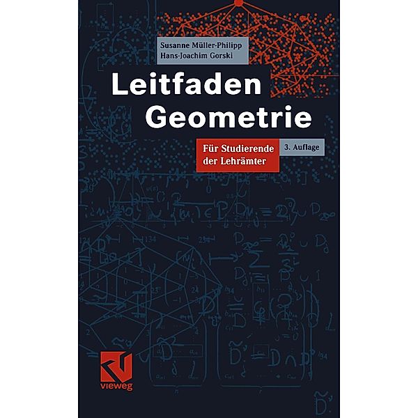 Leitfaden Geometrie, Susanne Müller-Philipp, Hans-Joachim Gorski