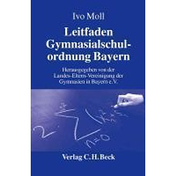 Leitfaden Gymnasialschulordnung Bayern, Ivo Moll