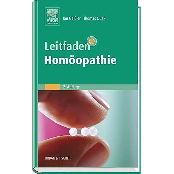 Leitfaden Homöopathie, Jan Geißler, Thomas Quak