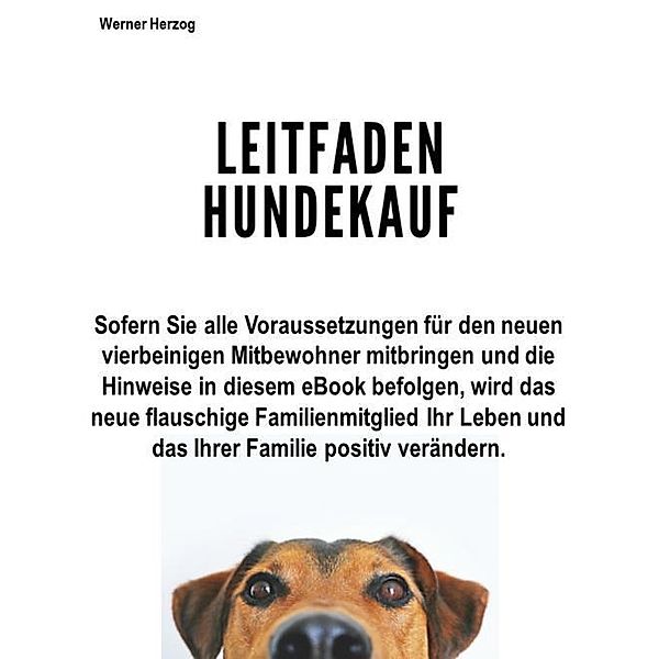 Leitfaden Hundekauf, Werner Herzog