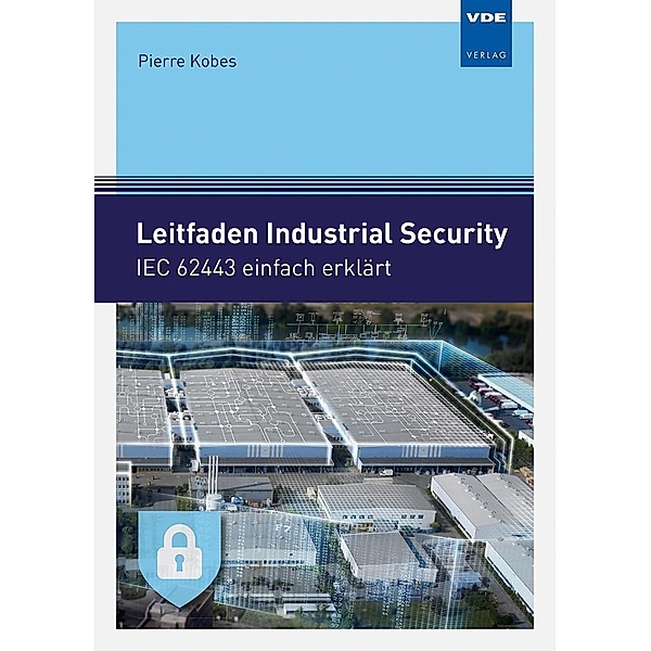 Leitfaden Industrial Security, Pierre Kobes
