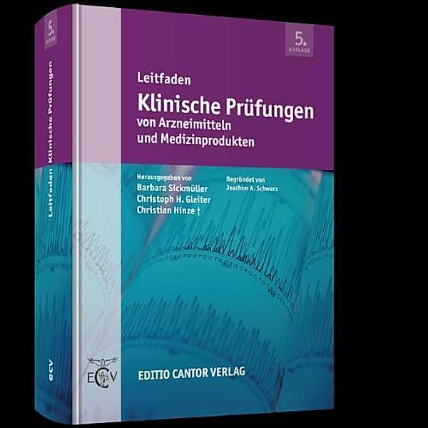 Leitfaden Klinische Prüfungen von Arzneimitteln und Medizinprodukten