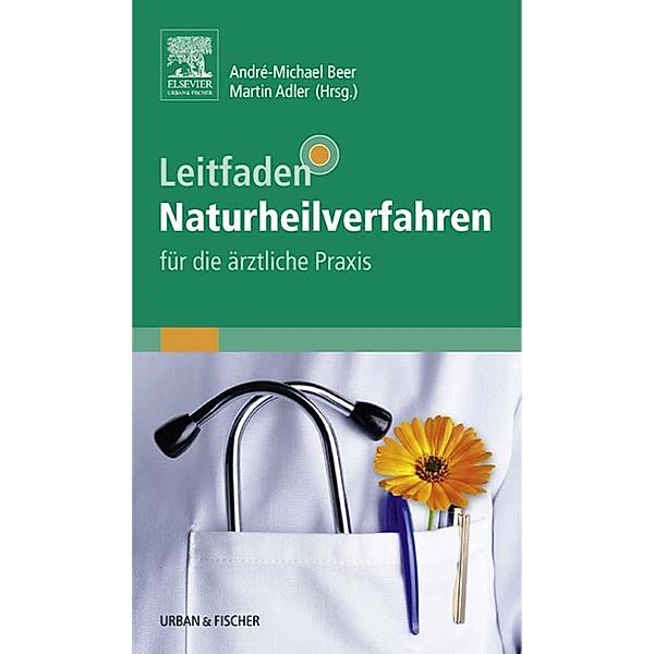 Leitfaden Naturheilverfahren - für die ärztliche Praxis