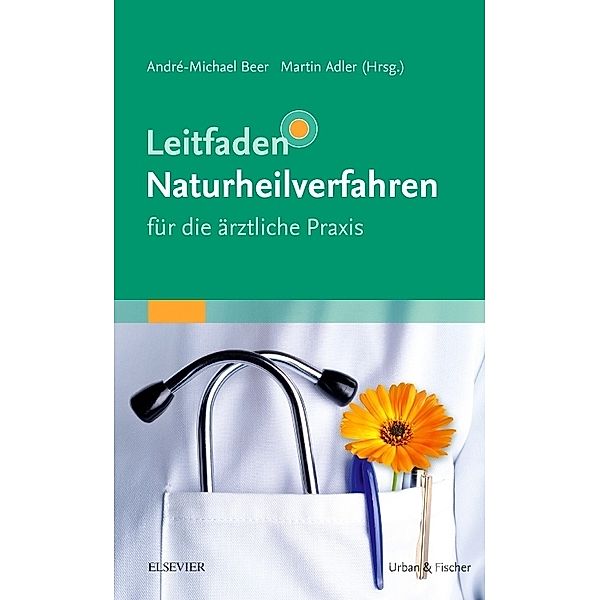 Leitfaden Naturheilverfahren - für die ärztliche Praxis