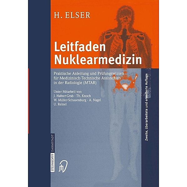 Leitfaden Nuklearmedizin, Hubert Elser