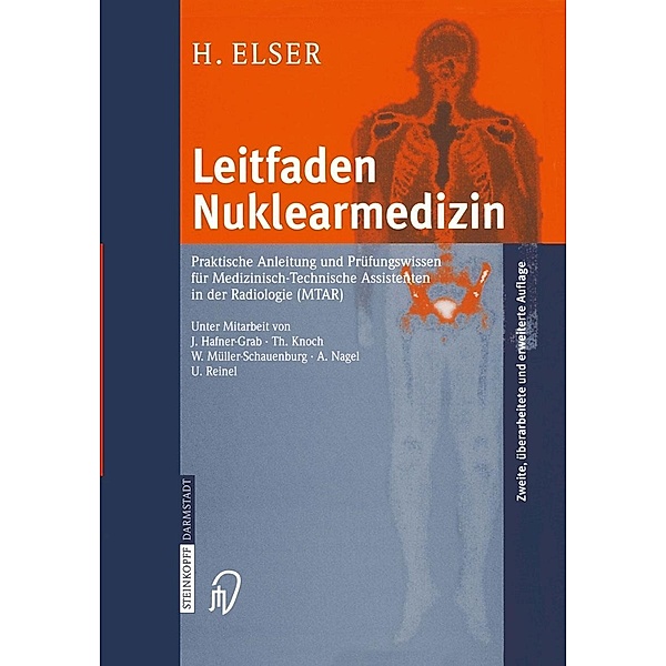 Leitfaden Nuklearmedizin, Hubert Elser