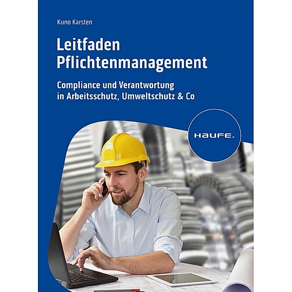 Leitfaden Pflichtenmanagement, Kuno Karsten