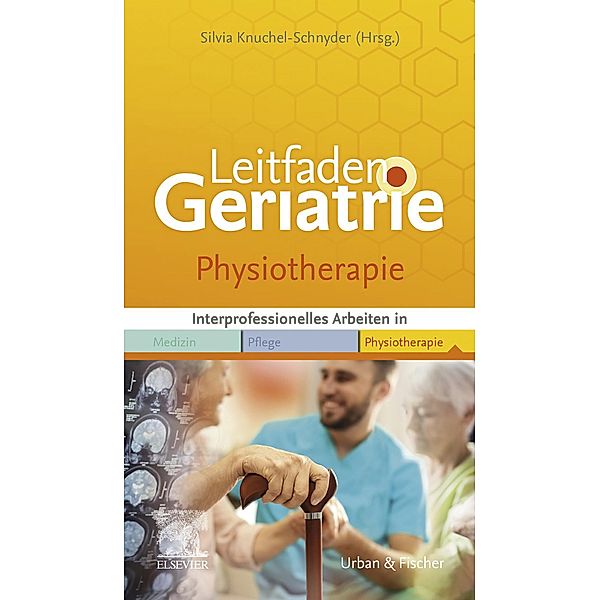 Leitfaden Physiotherapie Geriatrie