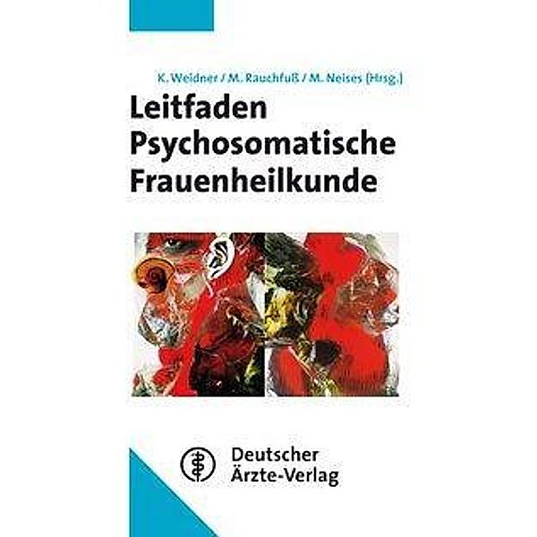 Leitfaden Psychosomatische Frauenheilkunde