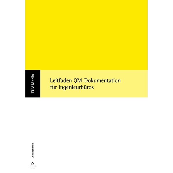 Leitfaden QM-Dokumentation für Ingenieurbüros (E-Book, PDF), Christoph Stolp