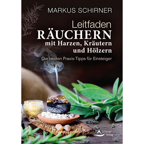 Leitfaden Räuchern, Markus Schirner