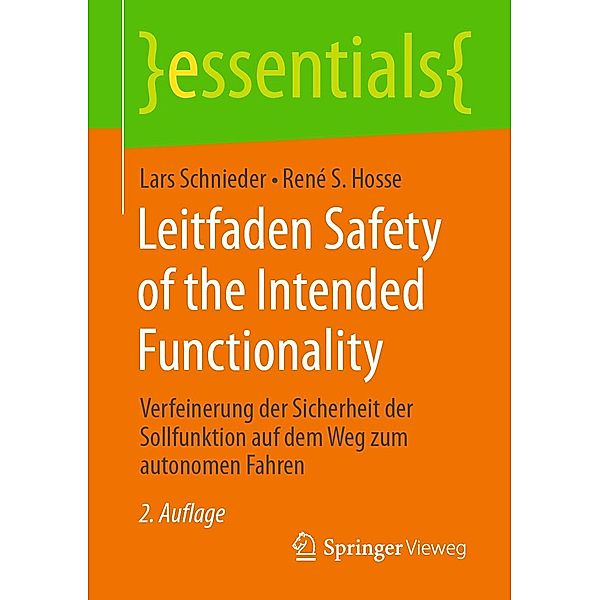 Leitfaden Safety of the Intended Functionality / essentials, Lars Schnieder, René S. Hosse