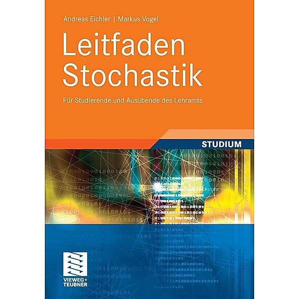 Leitfaden Stochastik, Andreas Eichler, Markus Vogel