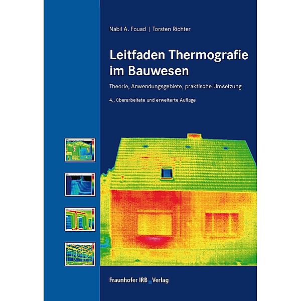 Leitfaden Thermografie im Bauwesen., Nabil A. Fouad, Torsten Richter