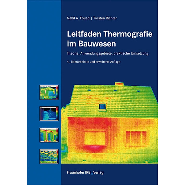 Leitfaden Thermografie im Bauwesen, Nabil A. Fouad, Torsten Richter