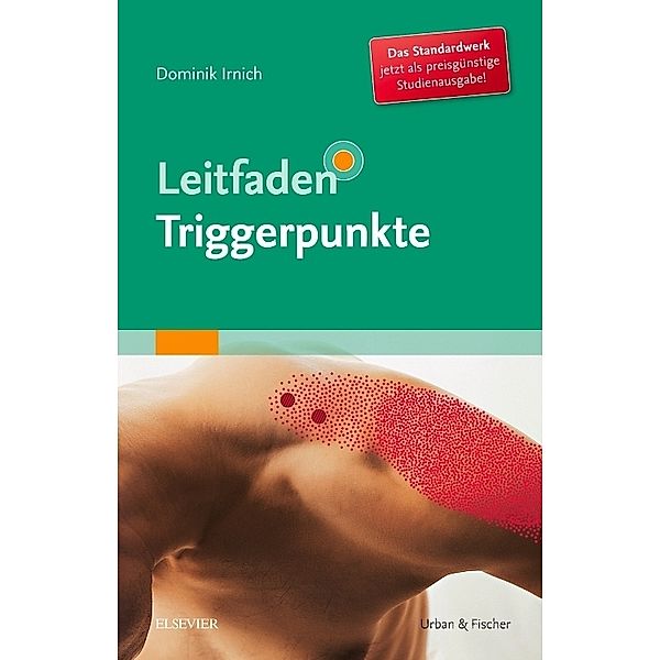 Leitfaden Triggerpunkte, Dominik Irnich