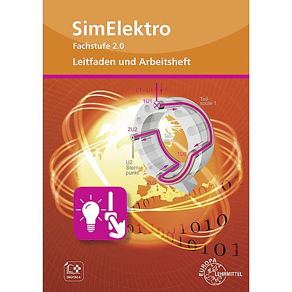 Leitfaden und Arbeitsheft zu SimElektro Fachstufe 2.0, Thomas Käppel, Olaf Reichmann