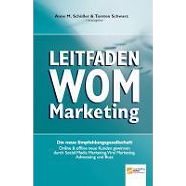 Leitfaden WOM-Marketing, Anne M. Schüller