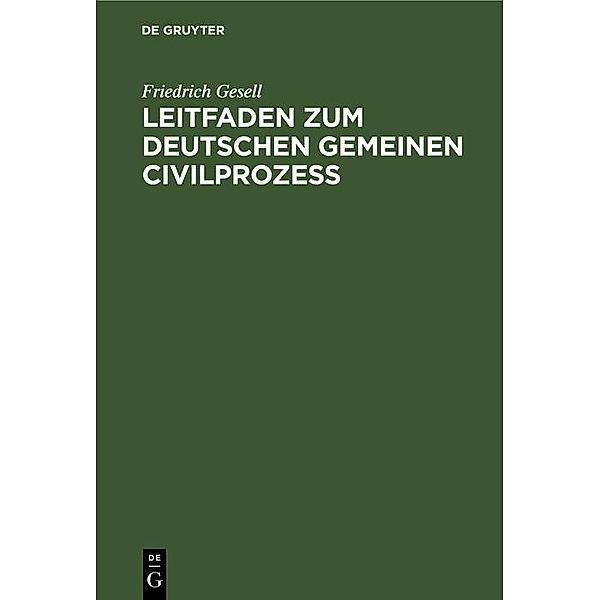 Leitfaden zum Deutschen gemeinen Civilprozeß, Friedrich Gesell