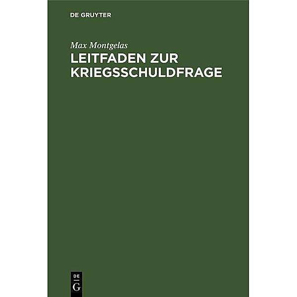 Leitfaden zur Kriegsschuldfrage, Max Montgelas