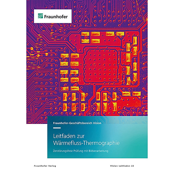 Leitfaden zur Wärmefluss-Thermographie., Jochen Aderhold, Alai Bürlike, Gunnar Dammaß, Andreas Ehlen, Michael Finckbohner, Andreas Frommknecht, Sascha Getto, Fabian Göttfert, Stefan Heist, Matthias Krauß, Peter Kühmstedt, Martin Landmann, Sergey Lugin, Otto Lutz, Guido Mahler, Peter Meinlschmidt, David Müller, Holger Neurohr, Udo Netzelmann, Gunther Notni, Frank Rutz, Michael Sackewitz, Martin Spies, Henning Walte, Dietmar Weber