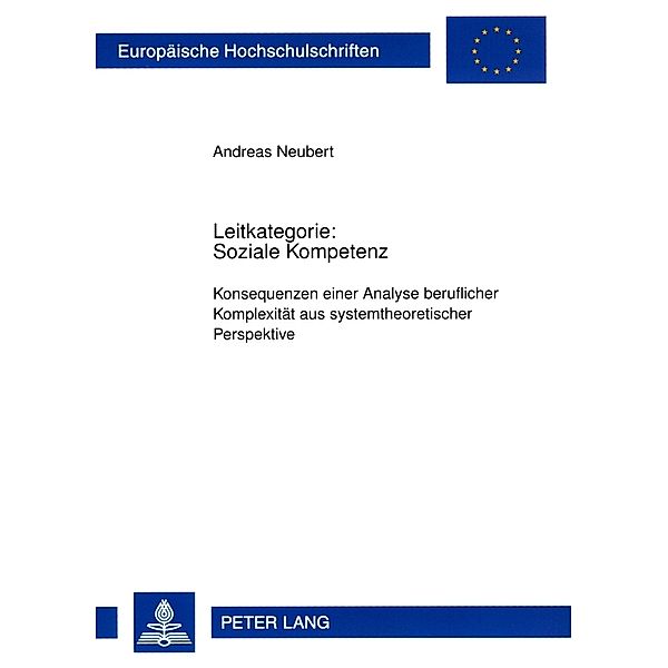 Leitkategorie: Soziale Kompetenz / Europäische Hochschulschriften / European University Studies/Publications Universitaires Européenne Bd.989, Andreas Neubert
