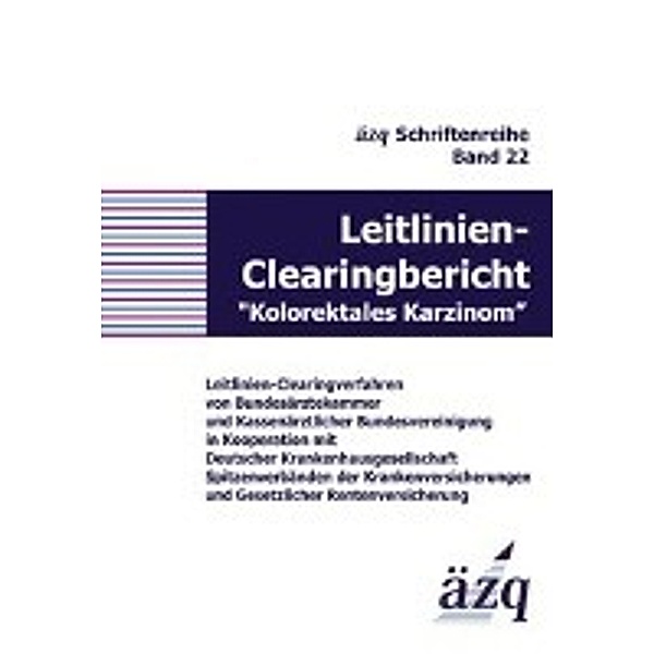 Leitlinien-Clearingbericht Kolorektales Karzinom, ÄZQ