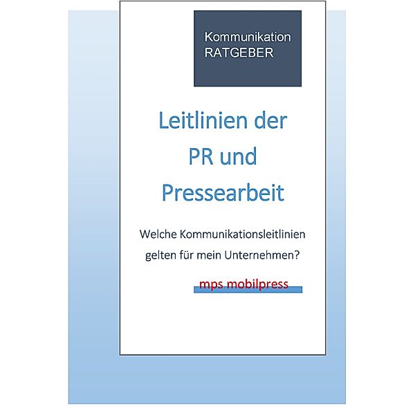 Leitlinien für PR und Pressearbeit (Ratgeber), Gerd Zimmermann