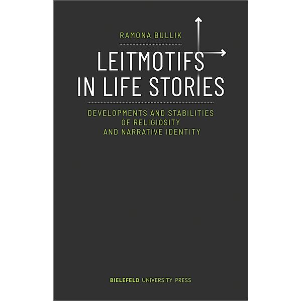 Leitmotifs in Life Stories, Ramona Bullik