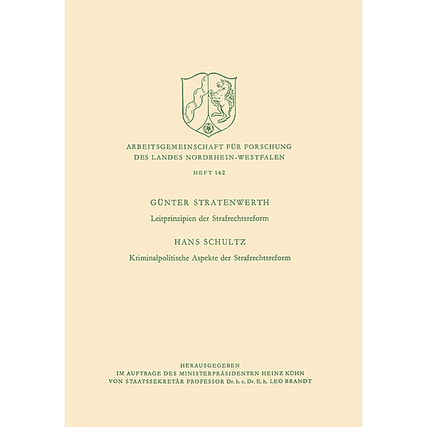 Leitprinzipien der Strafrechtsreform / Kriminalpolitische Aspekte der Strafrechtsreform, Hans Stratenwerth