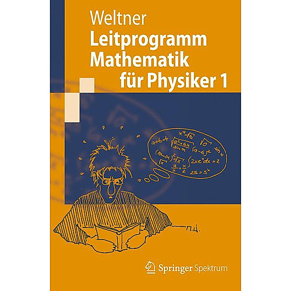 Leitprogramm Mathematik für Physiker.Bd.1, Klaus Weltner