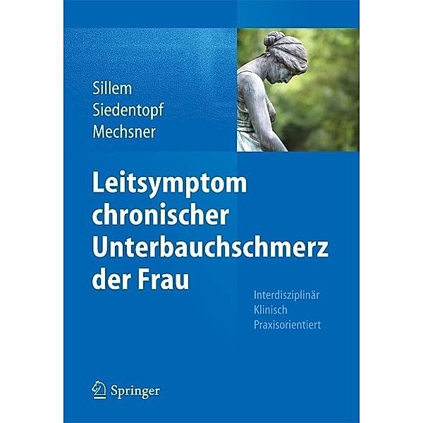 Leitsymptom chronischer Unterbauchschmerz der Frau