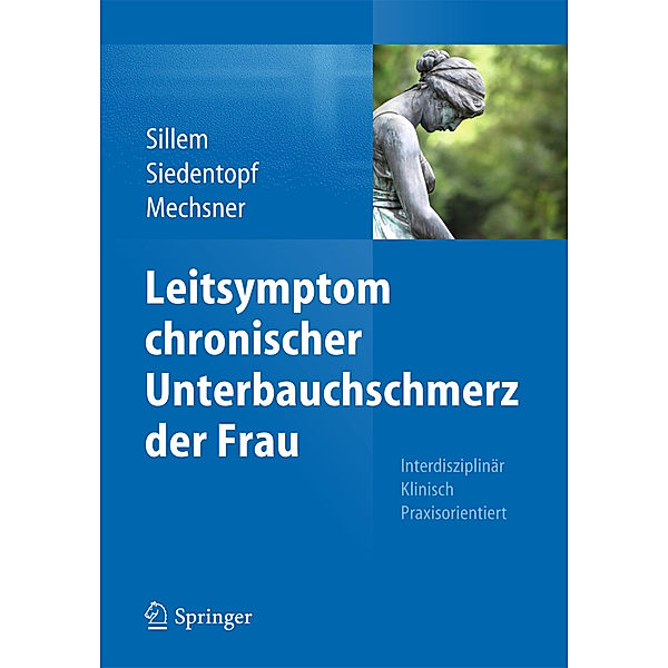 Leitsymptom chronischer Unterbauchschmerz der Frau