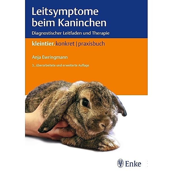 Leitsymptome beim Kaninchen, Anja Ewringmann