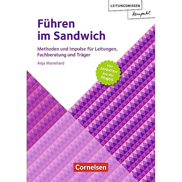 Leitungswissen kompakt / Führen im Sandwich, Anja Mannhard