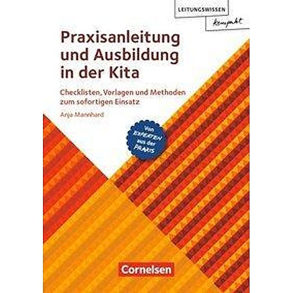 Leitungswissen kompakt / Praxisanleitung und Ausbildung in der Kita, Anja Mannhard