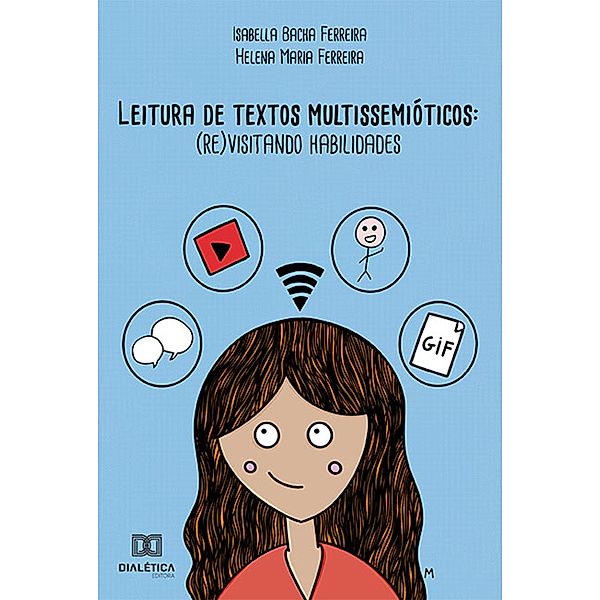 Leitura de textos multissemióticos, Isabella Bacha Ferreira, Helena Maria Ferreira