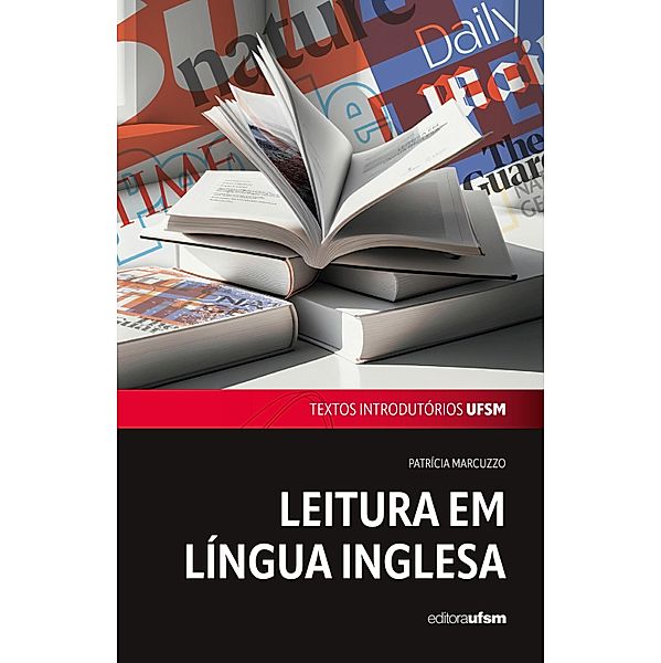 Leitura em Língua Inglesa / Textos introdutórios UFSM Bd.2, Patrícia Marcuzzo