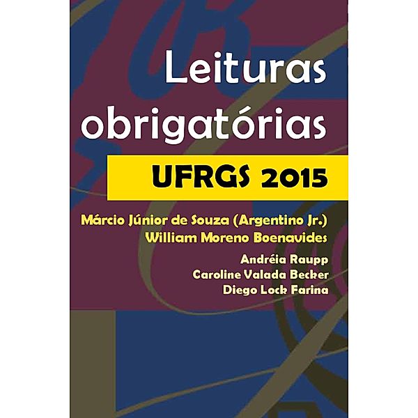 Leituras obrigatórias UFRGS 2015, Márcio Júnior de Souza, William Moreno Boenavides