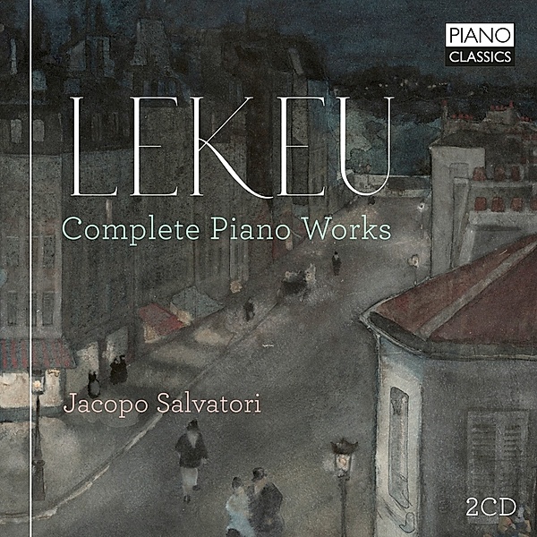 Lekeu:Complete Piano Works, Jacopo Salvatori