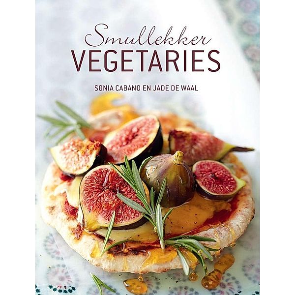 Lekker & vinnig: SmulLekker Vegetaries, Sonia Cabano