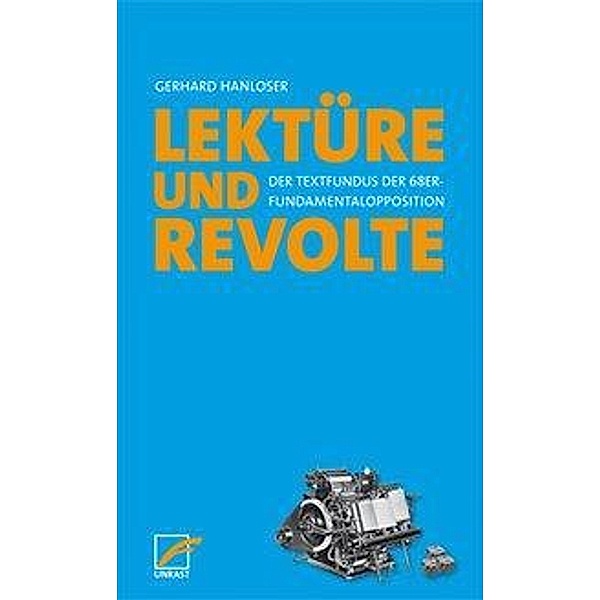 Lektüre & Revolte, Gerhard Hanloser