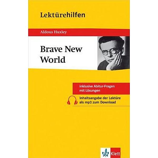 Lektürehilfen Aldous Huxley 'Brave New World', Aldous Huxley, Horst Mühlmann