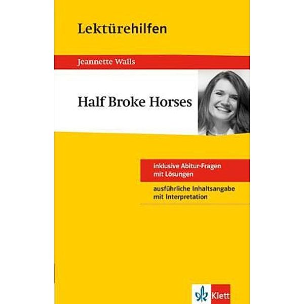 Lektürehilfen Jeanette Walls Half Broke Horses, Sarah Nowotny