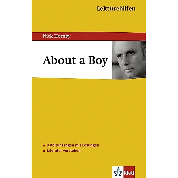 Lektürehilfen Nick Hornby 'About a Boy', Nick Hornby