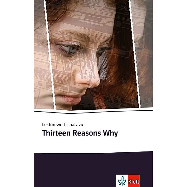 Lektürewortschatz zu Thirteen Reasons Why, Margitta Eckhardt, Jay Asher