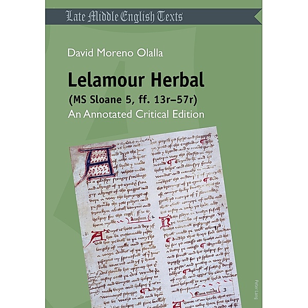 Lelamour Herbal (MS Sloane 5, ff. 13r-57r), Moreno Olalla David Moreno Olalla